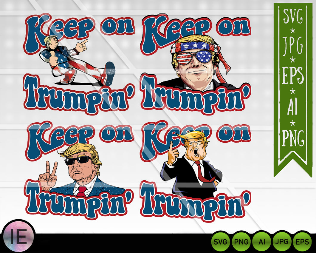 4 Keep on Trumpin SVG Bundle Trump cut file - LoveMyCuttables.com